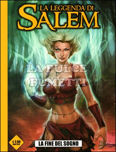 LA LEGGENDA DI SALEM #     3: LA FINE DEL SOGNO